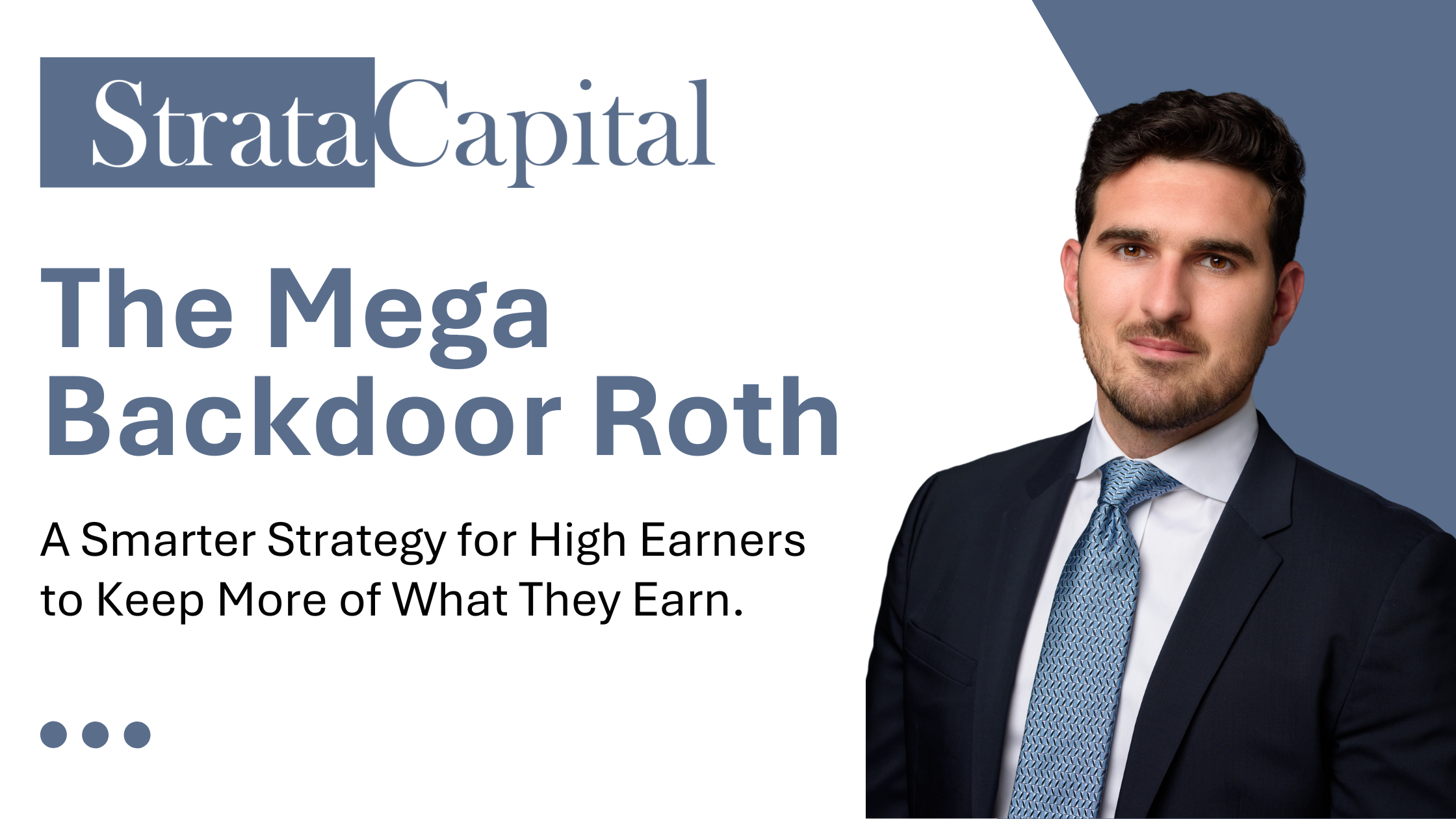 The Mega Backdoor Roth: A Smarter Strategy for High Earners to Keep More of What They Earn
