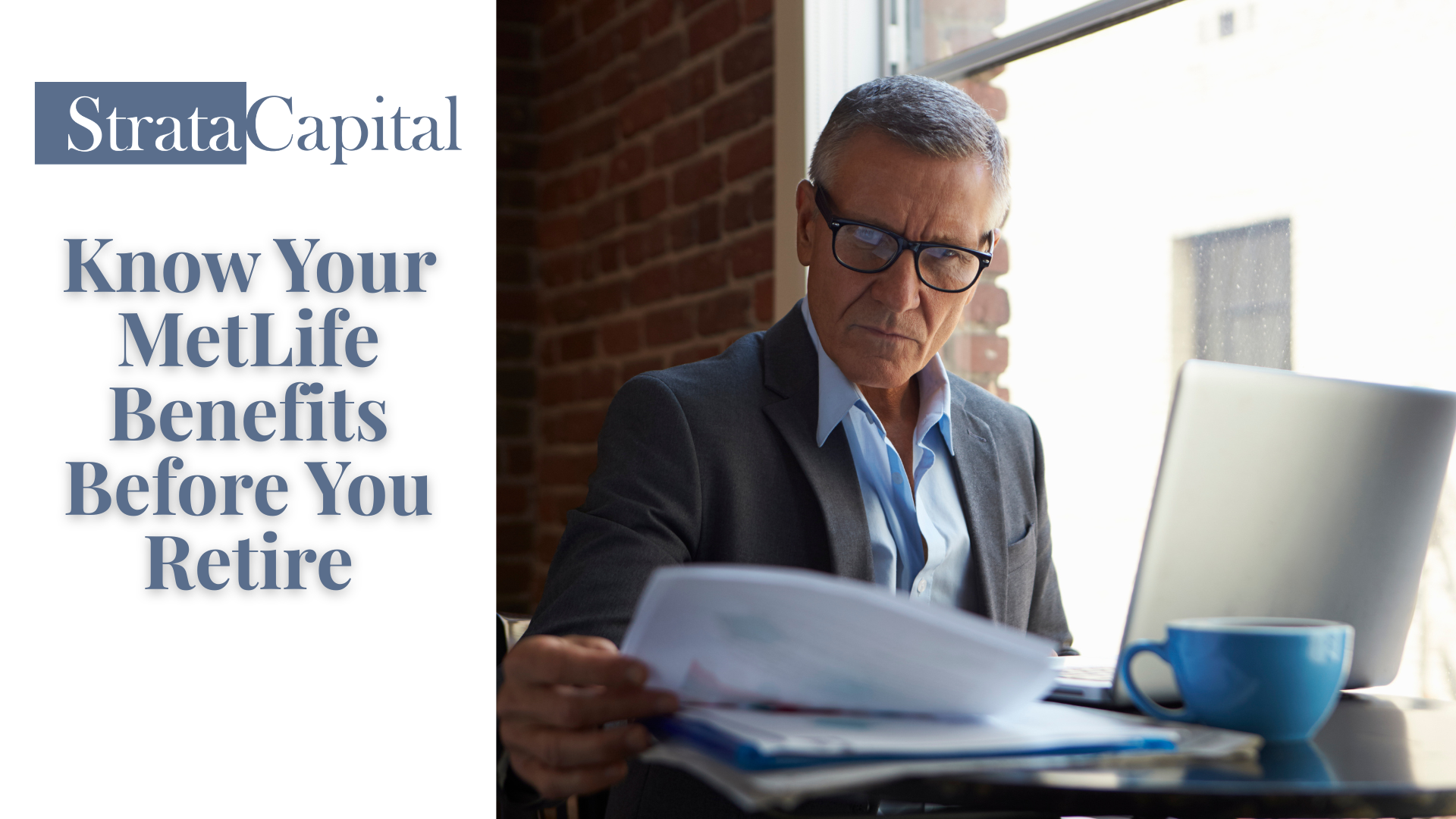 What MetLife Employees Should Know Before They Retire Early